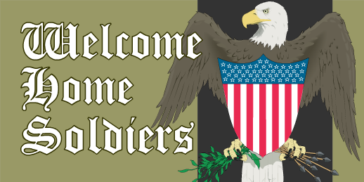 Welcome Home Soldiers Black Letter Welcome Home Military Vinyl Banners